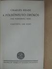 Charles Reade - A földönfutó örökös [antikvár]