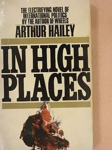 Arthur Hailey - In High Places [antikvár]