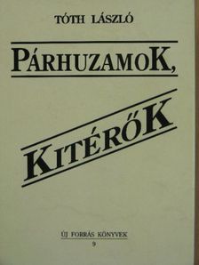 Tóth László - Párhuzamok, kitérők [antikvár]