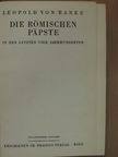 Leopold von Ranke - Die Römischen Päpste in den letzten vier Jahrhunderten [antikvár]