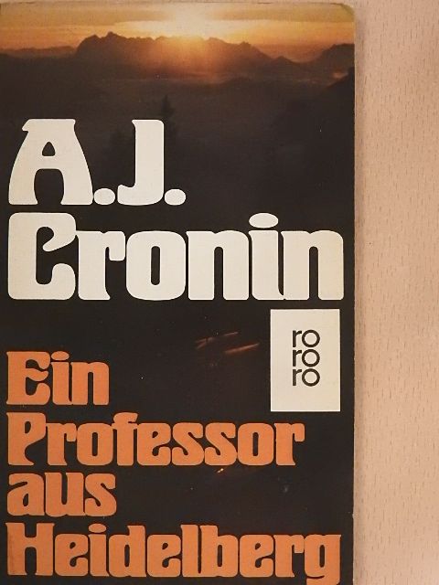 A. J. Cronin - Ein Professor aus Heidelberg [antikvár]