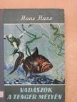 Hans Hass - Vadászok a tenger mélyén [antikvár]