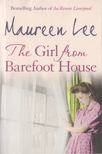 Maureen Lee - The Girl from Barefoot House [antikvár]