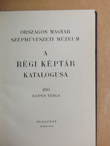 A régi képtár katalógusa [antikvár]