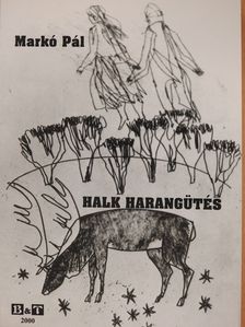 Markó Pál - Halk harangütés (dedikált példány) [antikvár]