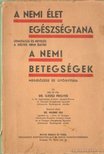 Grúsz Frigyes dr. - Nemi élet egészségtana - A nemi betegségek [antikvár]