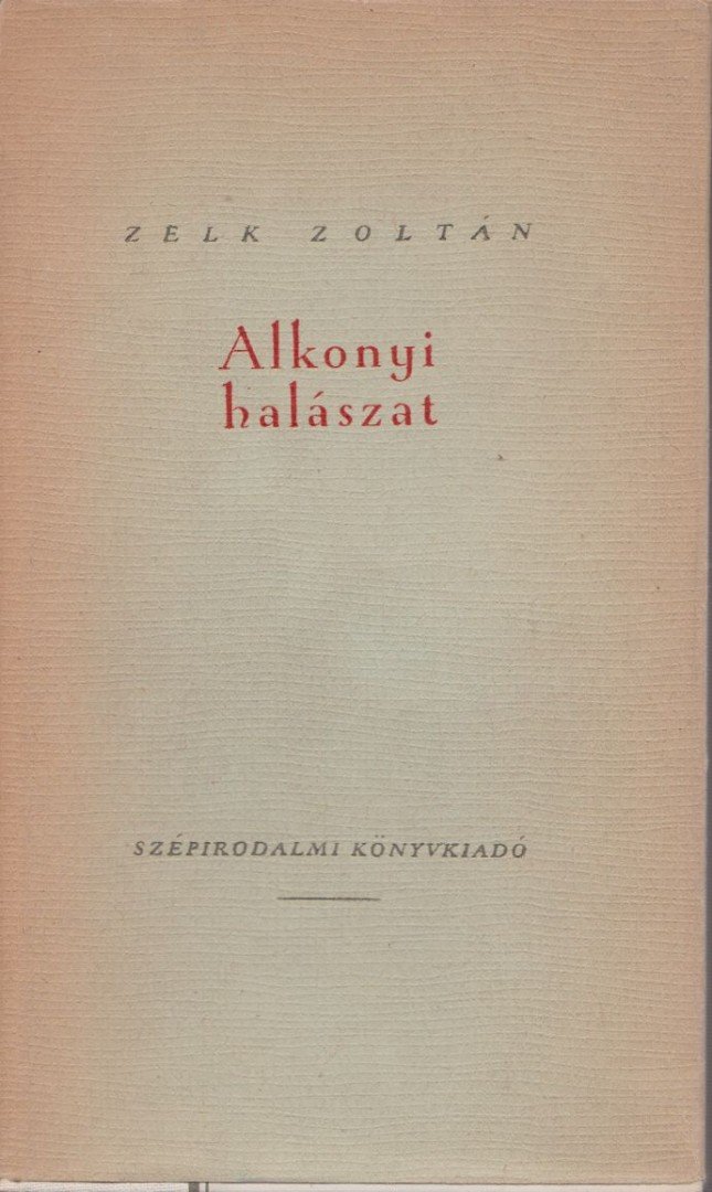 ZELK ZOLTÁN - Alkonyi halászat [antikvár]