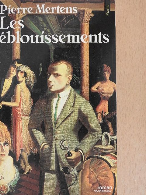 Pierre Mertens - Les éblouissements [antikvár]