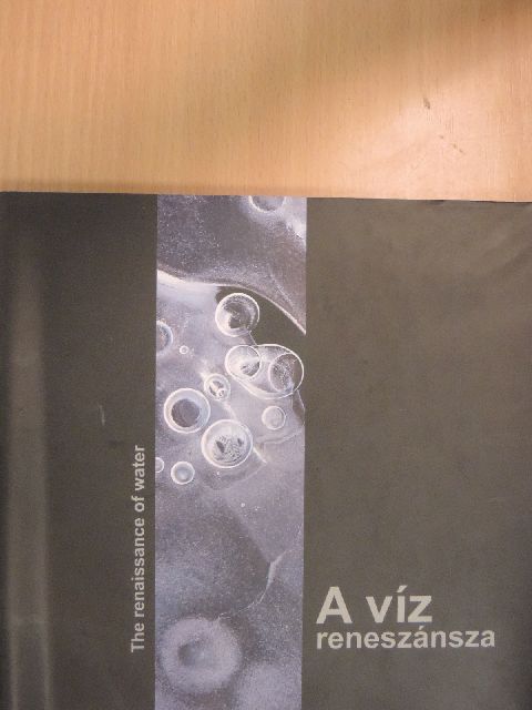 A víz reneszánsza [antikvár]