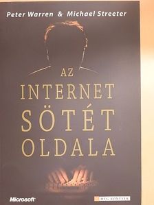 Michael Streeter - Az internet sötét oldala [antikvár]