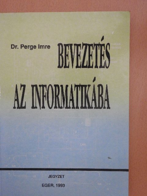 Dr. Perge Imre - Bevezetés az informatikába [antikvár]