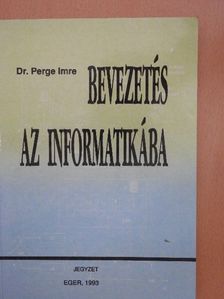 Dr. Perge Imre - Bevezetés az informatikába [antikvár]