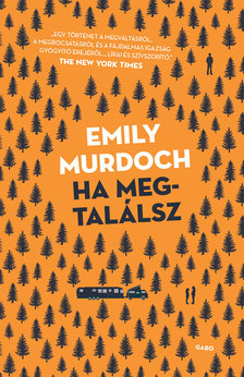 Emily Murdoch - Ha megtalálsz [eKönyv: epub, mobi]