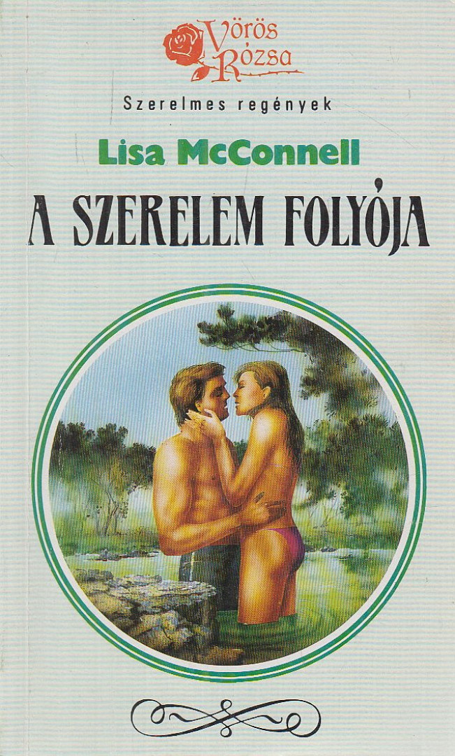 McConell, Lisa - A szerelem folyója [antikvár]