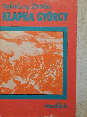 Szénássy Zoltán - Klapka György [antikvár]
