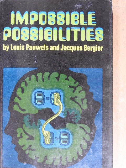 Jacques Bergier - Impossible Possibilities [antikvár]