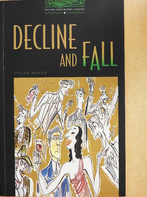 Evelyn Waugh - Decline and Fall [antikvár]