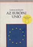 Garai Katalin - Az Európai Unió [antikvár]