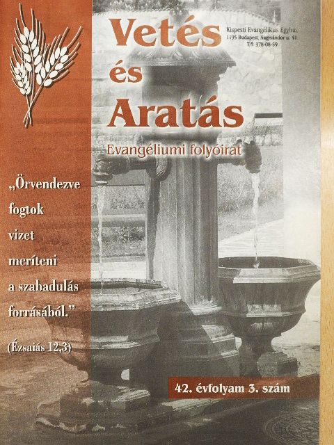 Túrmezei Erzsébet - Vetés és aratás 42. évfolyam 3. szám [antikvár]