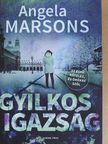 Angela Marsons - Gyilkos igazság [antikvár]