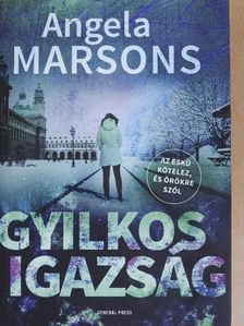 Angela Marsons - Gyilkos igazság [antikvár]