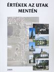 Berg Tamás - Értékek az utak mentén [antikvár]