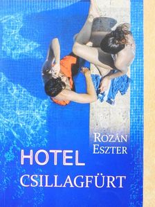 Rozán Eszter - Hotel csillagfürt [antikvár]