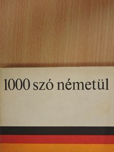 Barczán Endre - 1000 szó németül [antikvár]