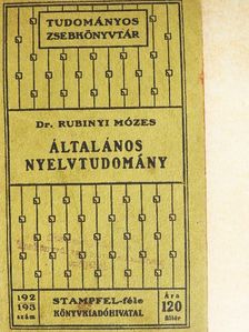 Dr. Rubinyi Mózes - Általános nyelvtudomány [antikvár]