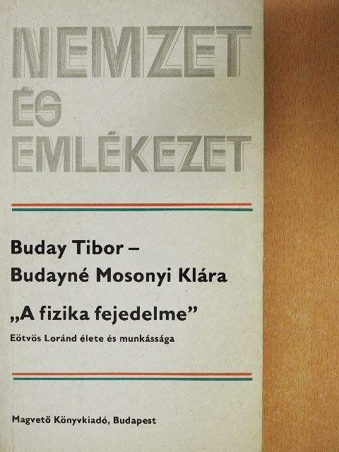 Buday Tibor - "A fizika fejedelme" [antikvár]