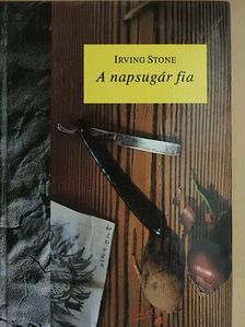 Irving Stone - A napsugár fia [antikvár]