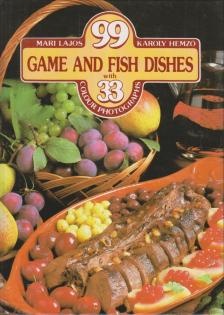 99 Game and Fish Dishes with 33 Colour Photographs [antikvár]