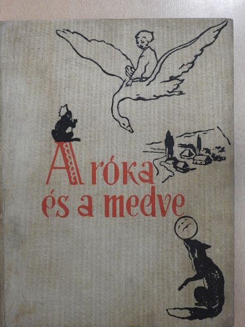A róka és a medve [antikvár]