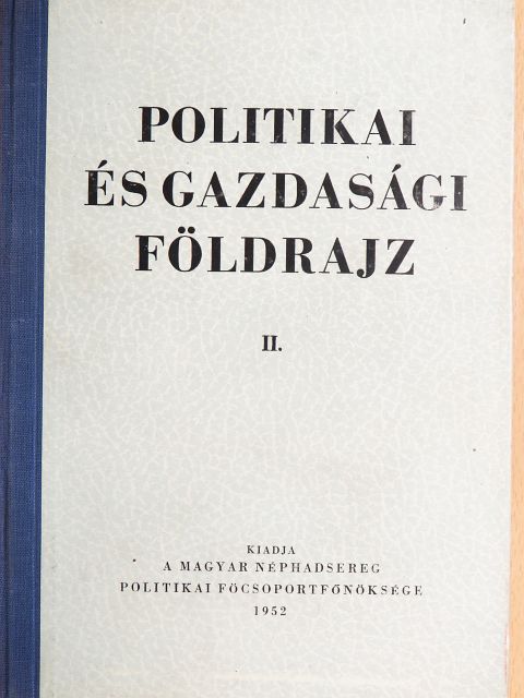 Politikai és gazdasági földrajz II. [antikvár]