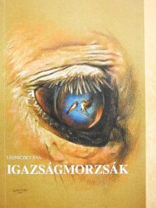 Ledniczky Éva - Igazságmorzsák [antikvár]