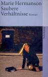 HERMANSON, MARIE - Saubere Verhältnisse [antikvár]