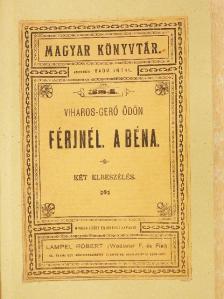 Viharos-Gerő Ödön - Férjnél/A béna [antikvár]