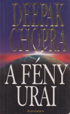 Deepak Chopra - A fény urai [antikvár]