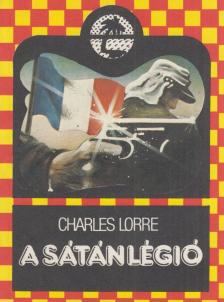 CHARLES LORRE - A sátánlégió [antikvár]
