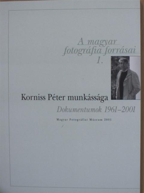 Daróczi Kiss Márta - Korniss Péter munkássága [antikvár]