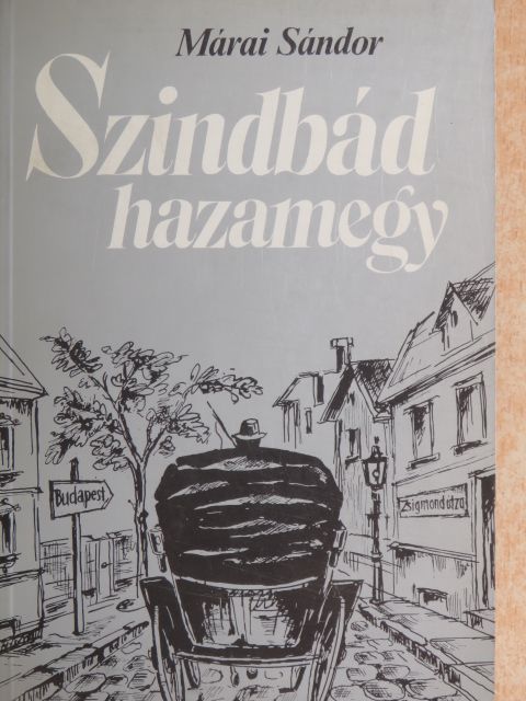 Márai Sándor - Szindbád hazamegy [antikvár]