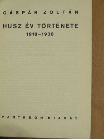Gáspár Zoltán - Húsz év története [antikvár]