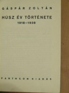 Gáspár Zoltán - Húsz év története [antikvár]