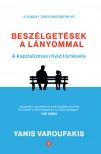 Varoufakis Yanis - Kovács Levente[Szerk.][szerk.] - Limdauer András[Nyelvi lektor][szerk.] - Beszélgetések a lányommal