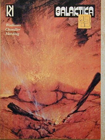 A. Bertram Chandler - Galaktika 43. [antikvár]
