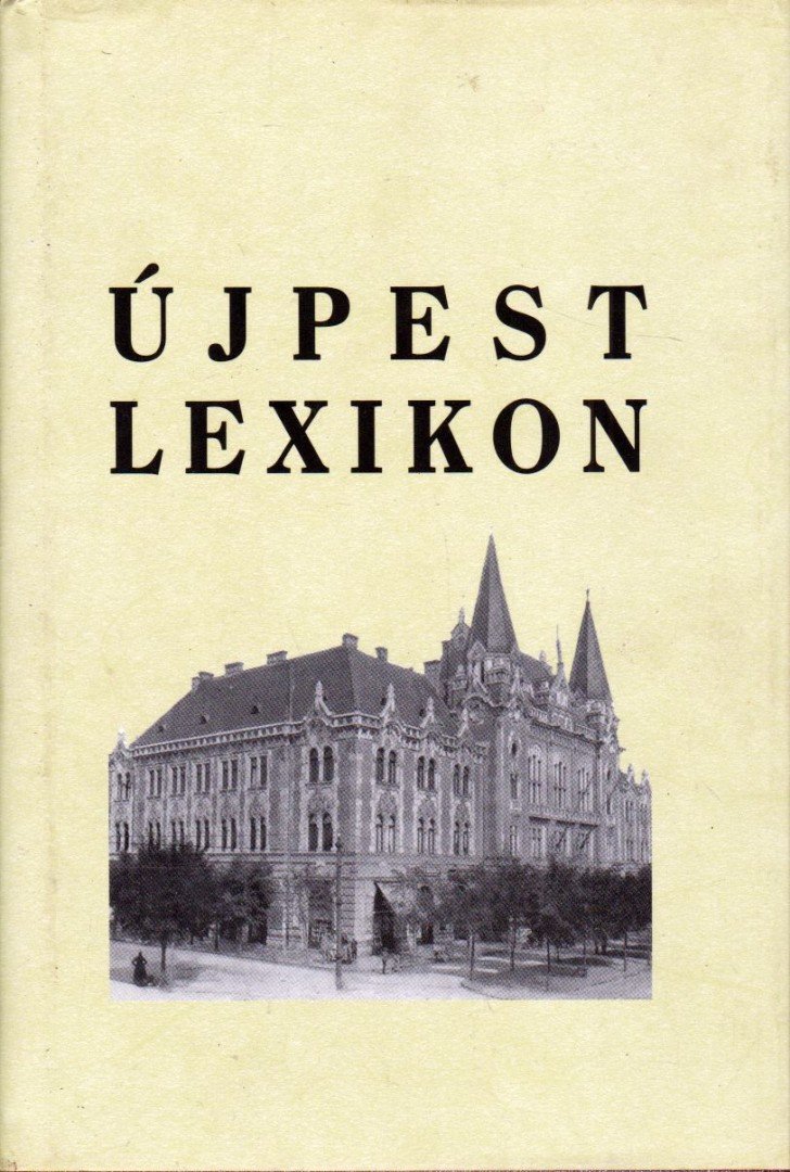 Hirmann László - Újpest lexikon [antikvár]