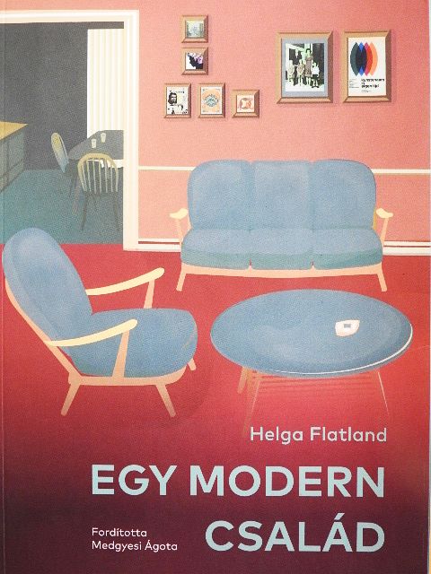 Helga Flatland - Egy modern család [antikvár]
