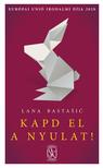 Lana Basta¹iæ - Kapd el a nyulat!