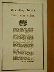 Wesselényi István - Sanyarú világ I. [antikvár]