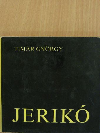 Timár György - Jerikó [antikvár]